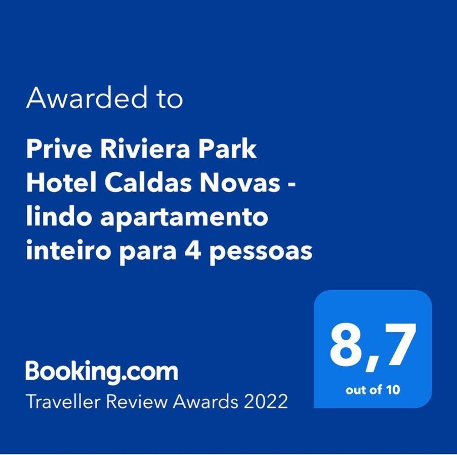 Prive Riviera Park Hotel Caldas Novas - Lindo Apartamento Inteiro Para 4 Pessoas Exterior foto